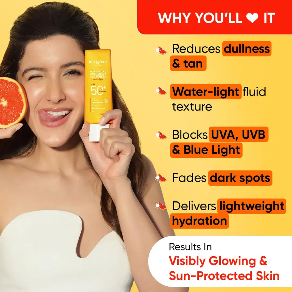 Dot & Key Vitamin C + E Super Bright Sunscreen Spf 50 |Water-Light,UVA/UVB & Blue Light Protection|For Even Toned & Glowing Skin|With Liquid Spf 50+++| No White Cast| For All Skin Types (50g)