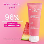 Dot & Key Watermelon Cooling Gel Face Wash With Vitamin C & Cucumber | Face Wash For Glowing Skin|Oil Free |Removes Excess Oil & Dirt | For Combination & Oily Skin| For Women & Men|100Ml