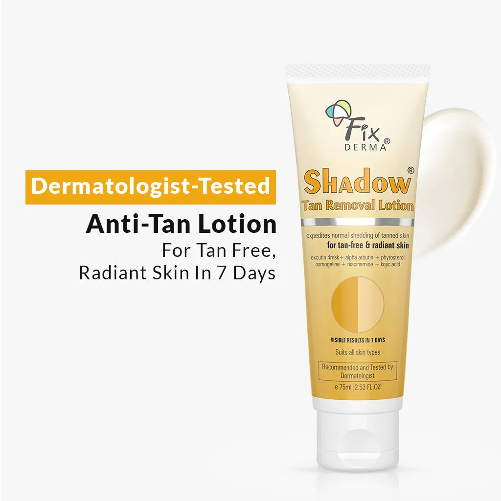 Fixderma Shadow Tan Removal Lotion